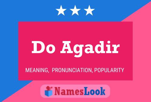 Do Agadir Name Poster