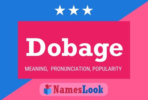 Dobage Name Poster