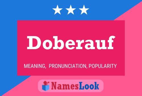 Doberauf Name Poster