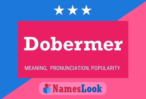 Dobermer Name Poster