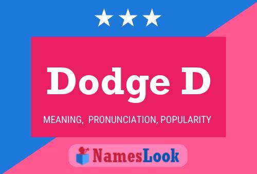 Dodge D Name Poster