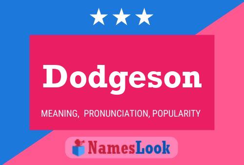 Dodgeson Name Poster