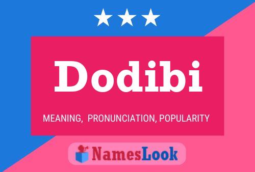 Dodibi Name Poster