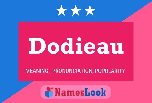 Dodieau Name Poster