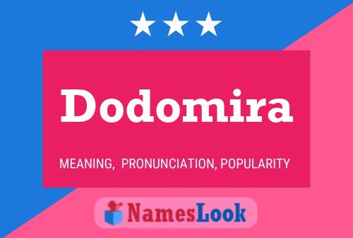 Dodomira Name Poster