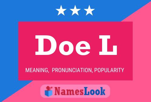 Doe L Name Poster