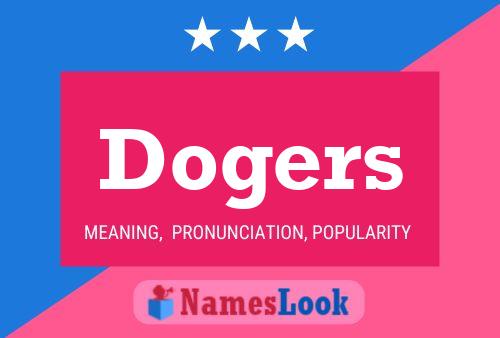 Dogers Name Poster