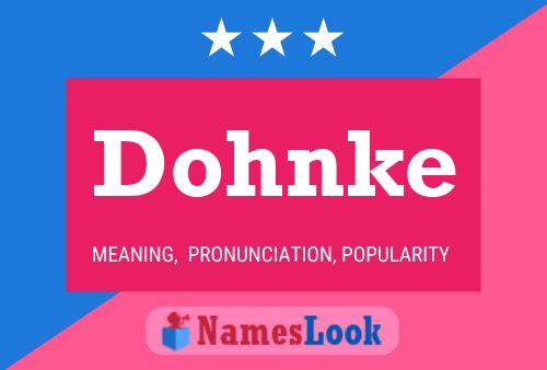 Dohnke Name Poster