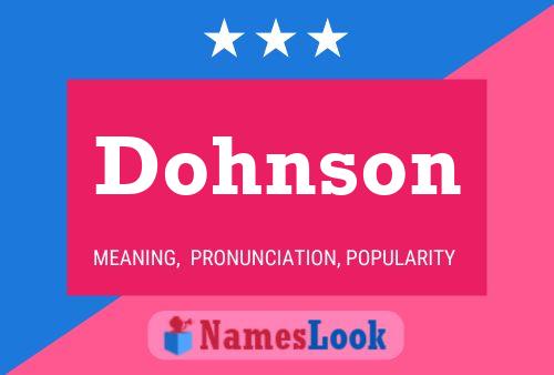 Dohnson Name Poster