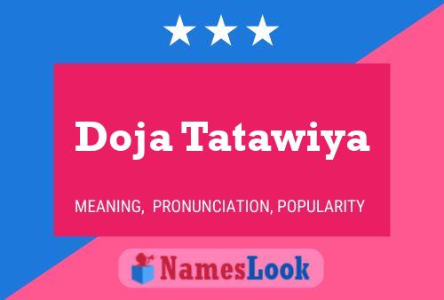 Doja Tatawiya Name Poster