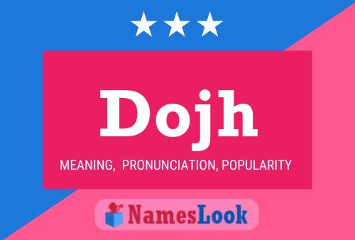 Dojh Name Poster