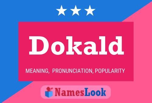 Dokald Name Poster