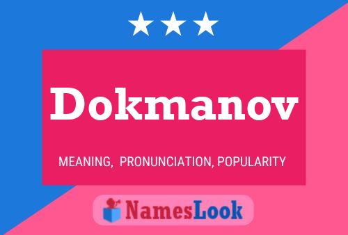 Dokmanov Name Poster