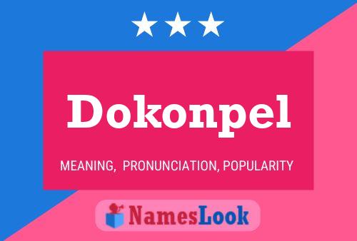 Dokonpel Name Poster