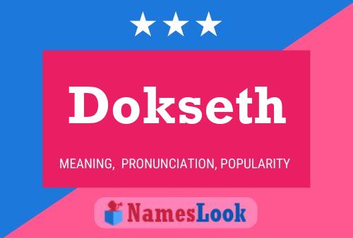 Dokseth Name Poster