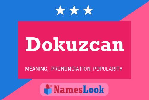 Dokuzcan Name Poster