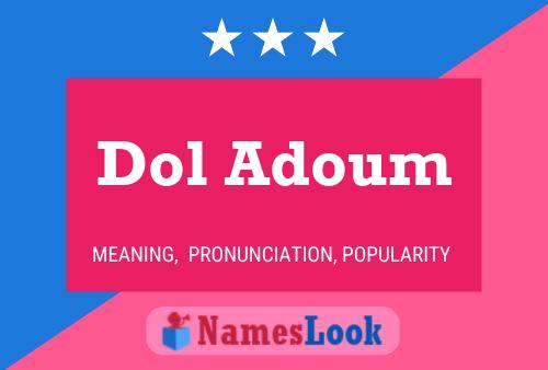 Dol Adoum Name Poster