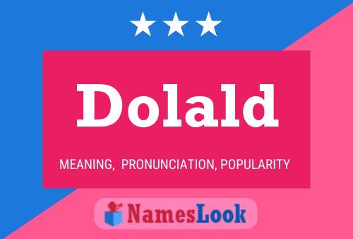 Dolald Name Poster