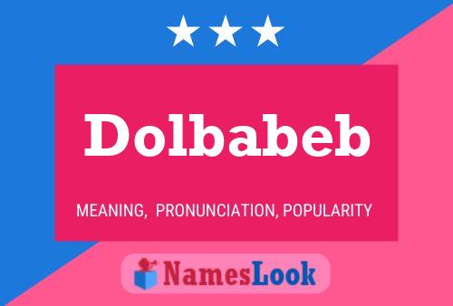 Dolbabeb Name Poster