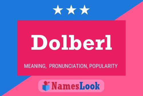 Dolberl Name Poster