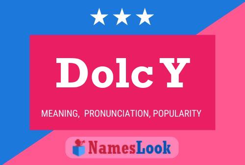 Dolc Y Name Poster