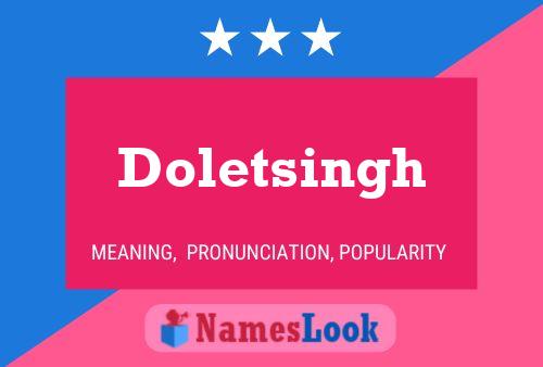 Doletsingh Name Poster