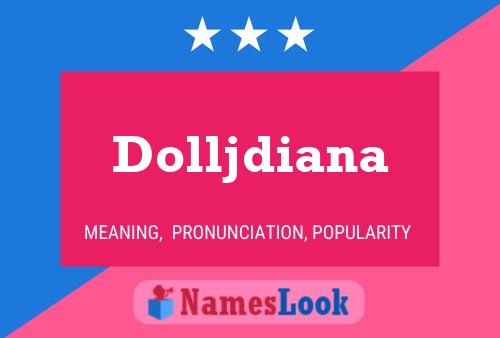 Dolljdiana Name Poster