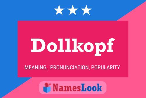 Dollkopf Name Poster