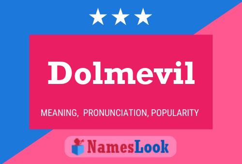 Dolmevil Name Poster