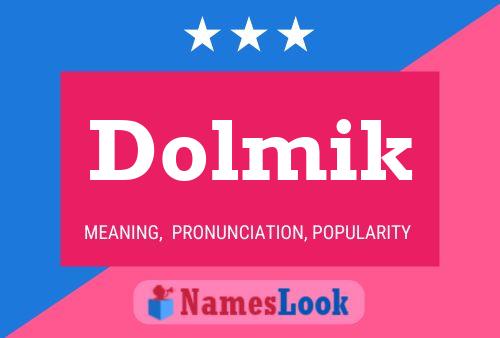 Dolmik Name Poster