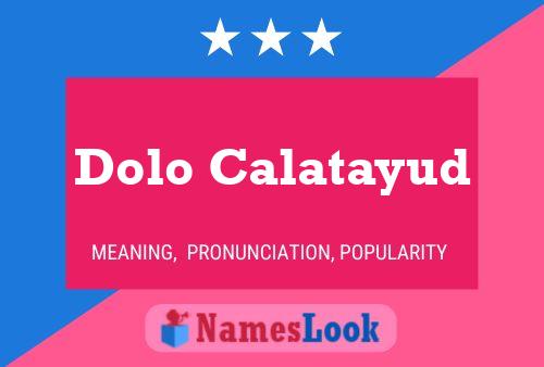 Dolo Calatayud Name Poster