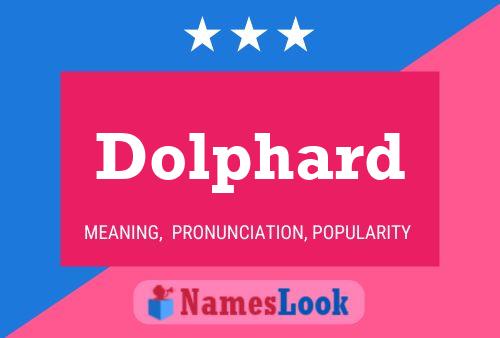 Dolphard Name Poster