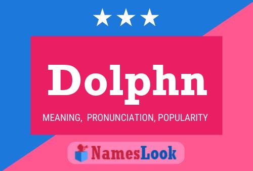 Dolphn Name Poster