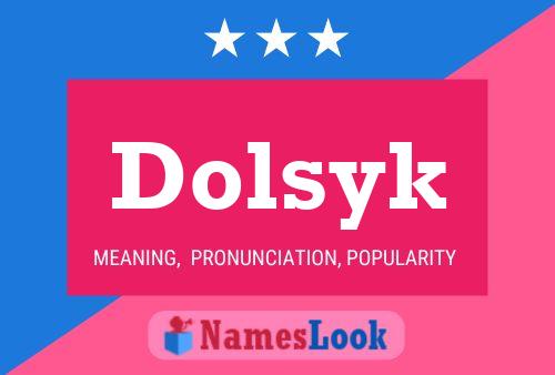 Dolsyk Name Poster