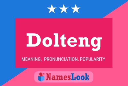 Dolteng Name Poster