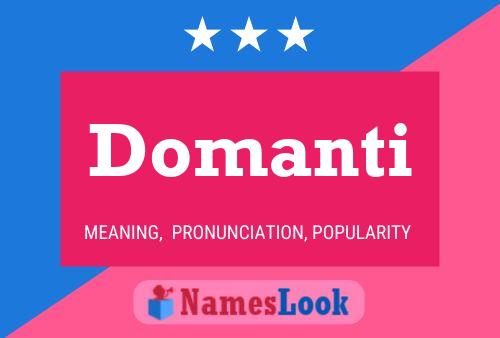 Domanti Name Poster