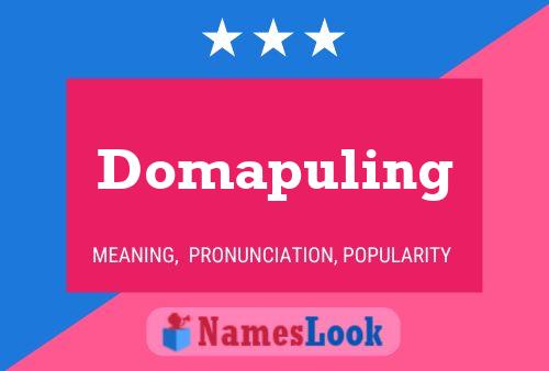 Domapuling Name Poster