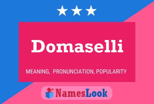 Domaselli Name Poster