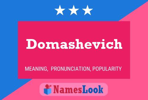 Domashevich Name Poster