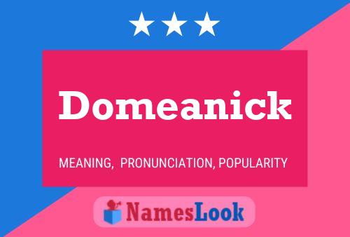 Domeanick Name Poster