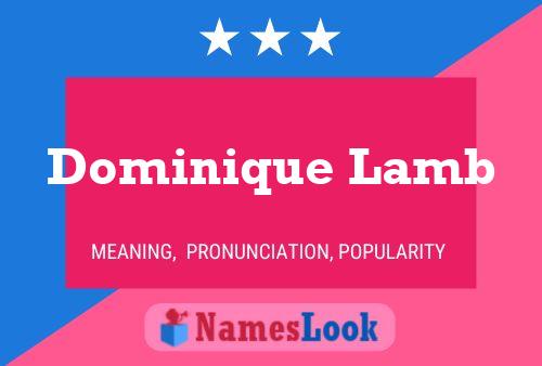 Dominique Lamb Name Poster