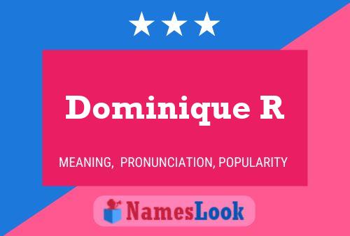 Dominique R Name Poster