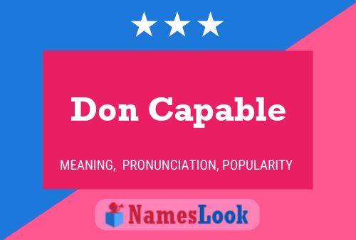 Don Capable Name Poster