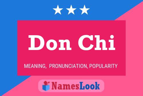 Don Chi Name Poster