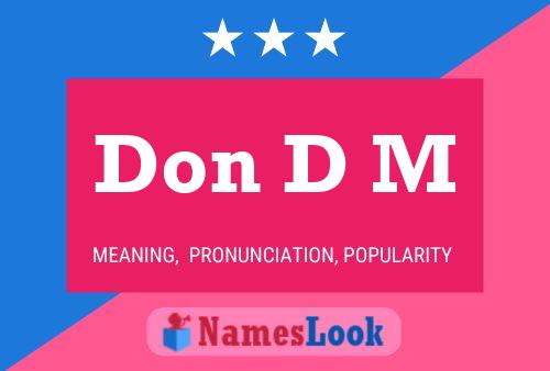 Don D M Name Poster