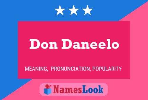 Don Daneelo Name Poster