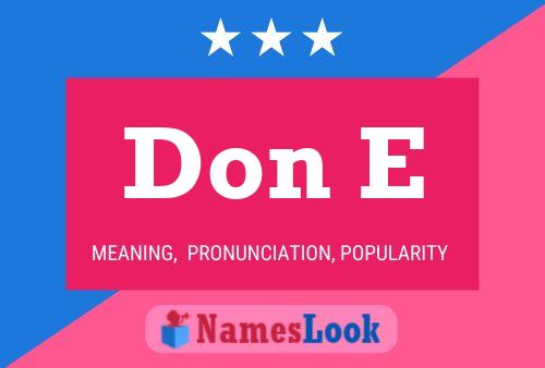 Don E Name Poster