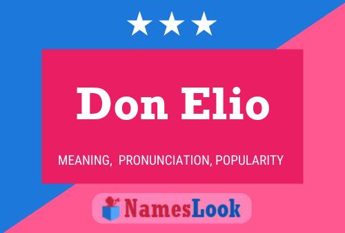 Don Elio Name Poster