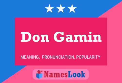 Don Gamin Name Poster