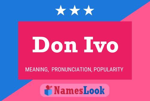 Don Ivo Name Poster